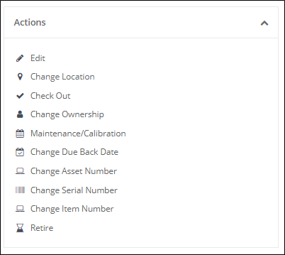 Actions pane listing Edit, Change Location, Check Out, Change Ownership, Maintenance/Calibration, Change Due Back Date and Retire, among others
